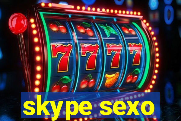 skype sexo